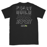 'Dream, Build, Break, Repeat' - T-Shirt - Project Owners Club