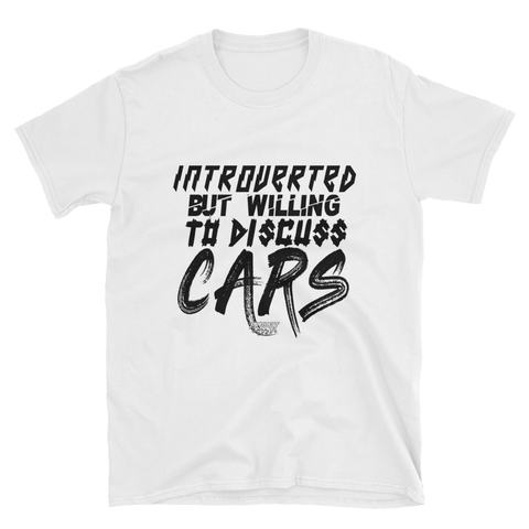 Introverted but willing to discuss Cars - T-Shirt - Project Owners Club