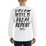 'Dream, Build, Break, Repeat' - Long Sleeve - Project Owners Club